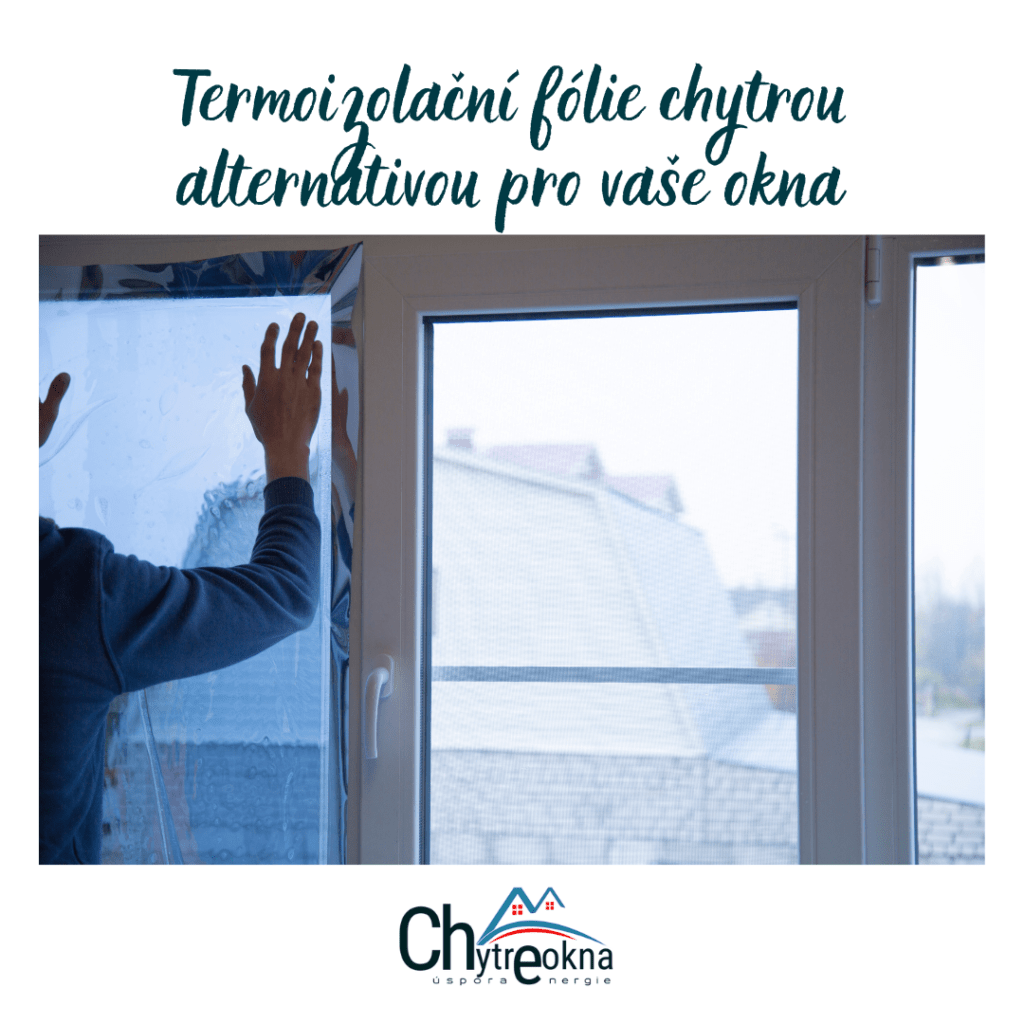 lepič, termoizolační fólie, zateplení oken,